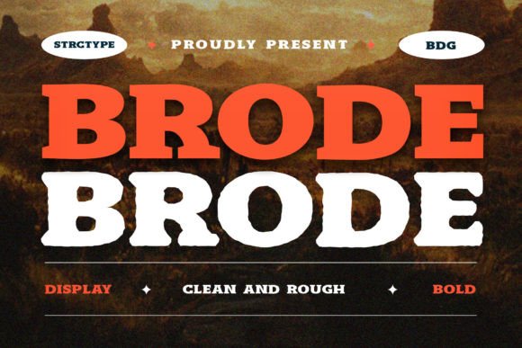 Brode: The Bold Display Slab Serif for Standout Branding