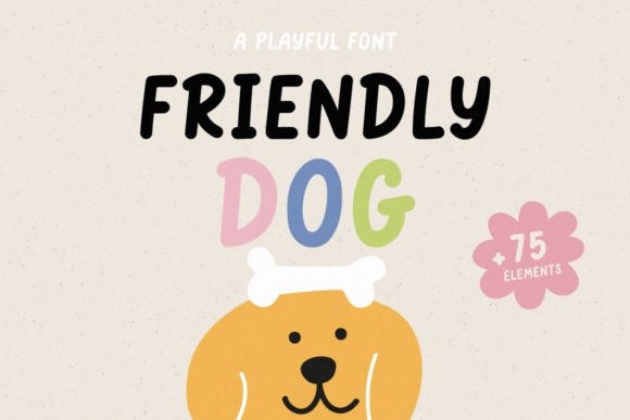 Friendly Dog: The Playful Display Typeface for Engaging Campaigns