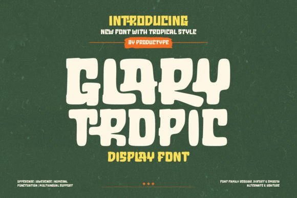 Glary Tropic: The Bold Typeface That Elevates Campaign Visuals