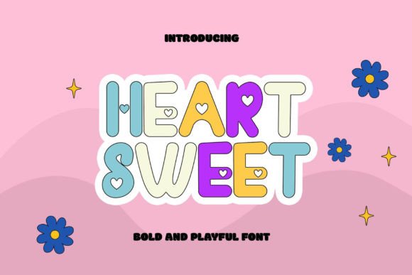 Heart Sweet: A Whimsical Display Typeface for Editorial Joy